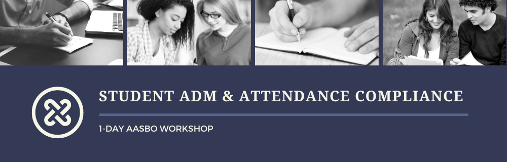 Student ADM & Attendance Compliance Workshop - August, 21 2023